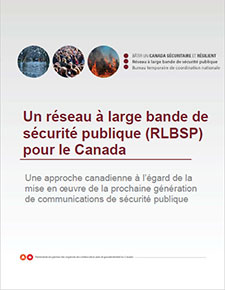 Un réseau à large bande de sécurité publique (RLBSP) pour le Canada