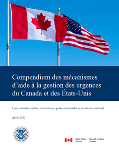 Compendium des mécanismes d’aide à la gestion des urgences du Canada et des États-Unis